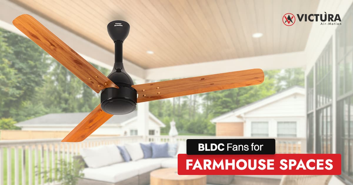 How Selecting the Right Fan Boosts Comfort and Visual Appeal in Farmhouses