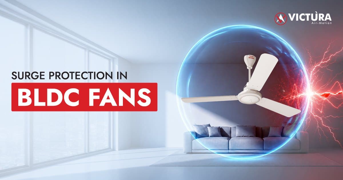 Role of Surge Protection in BLDC Fans
